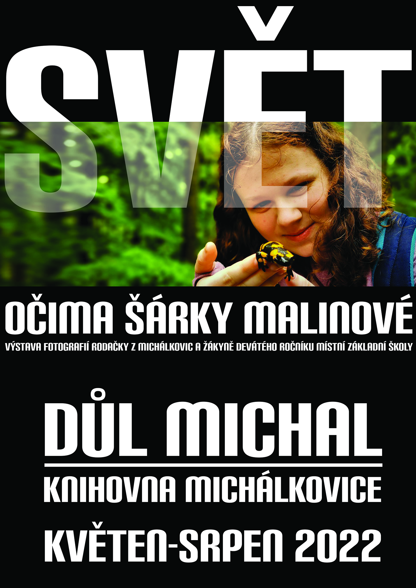 Pozvánka na výstavu: Svět očima Šárky Malinové Pozvánka na výstavu: Svět očima Šárky Malinové