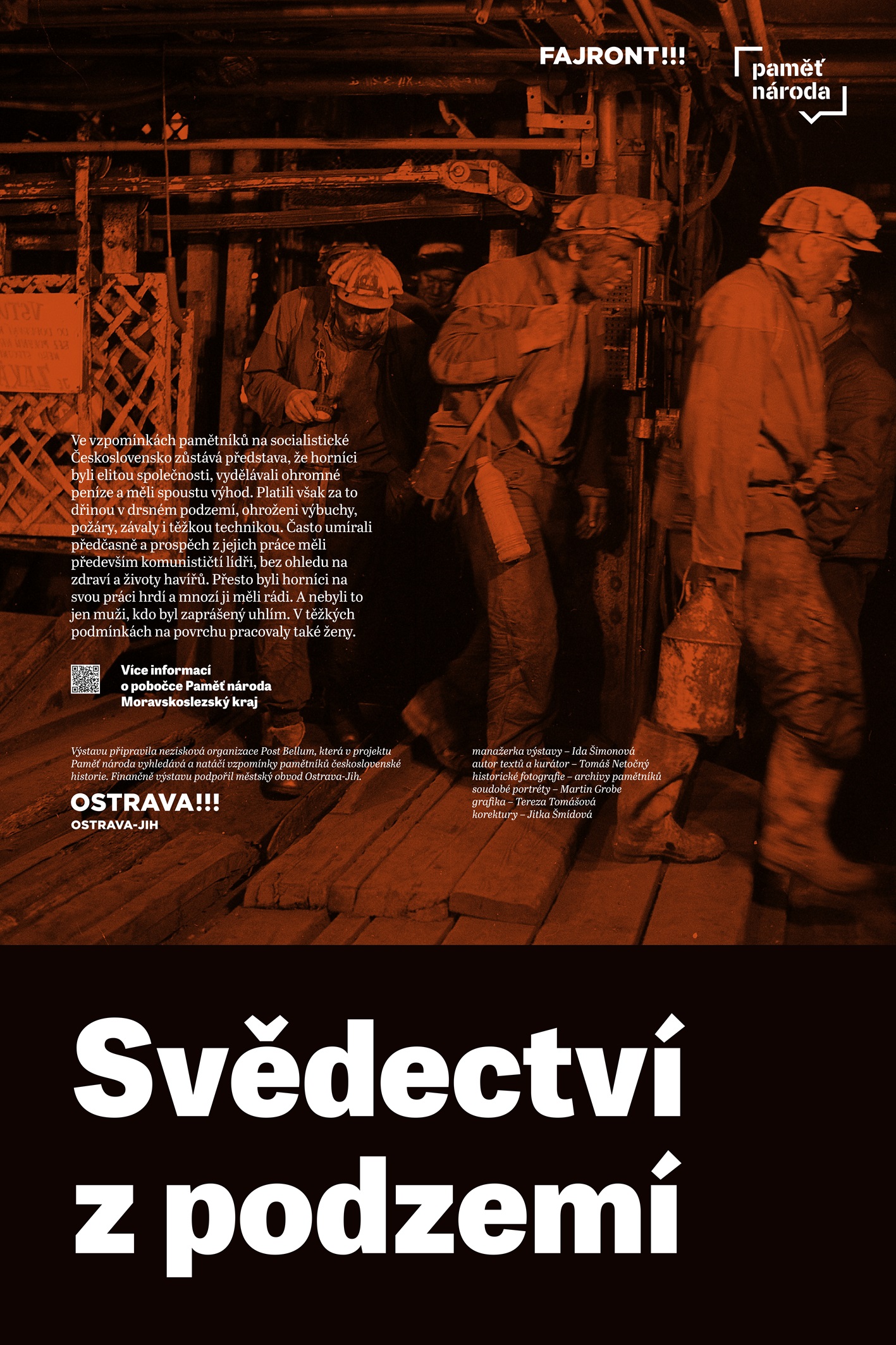 Výstava Svědectví z podzemí Výstava Svědectví z podzemí