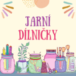 Jarní dílničky: Tvoření pro rodiče s dětmi